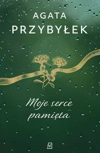 Moje serce pamięta - tantis.pl