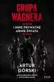 Grupa Wagnera i inne prywatne armie świata - tantis.pl