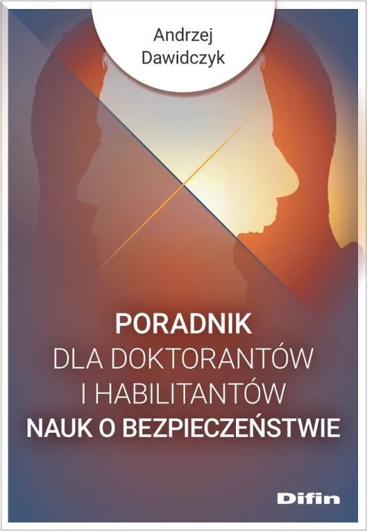 Poradnik dla doktorantów i habilitantów nauk o bezpieczeństwie - tantis.pl