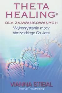 Theta Healing dla zaawansowanych - tantis.pl