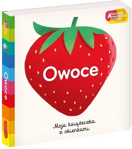 Owoce. Moja książeczka z okienkami. Akademia mądrego dziecka - tantis.pl