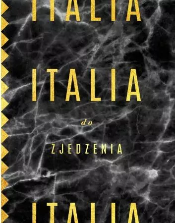 Italia do zjedzenia, wydanie 2 - tantis.pl