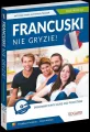 Francuski nie gryzie! Innowacyjny kurs od podstaw. Poziom A1- A2 - tantis.pl
