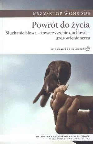 Powrót do życia. Słuchanie Słowa - tantis.pl