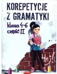 Korepetycje z gramatyki klasa 4 - 6 Część 2
