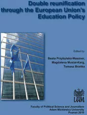 Double reunification through the European Union?s Education Policy - tantis.pl