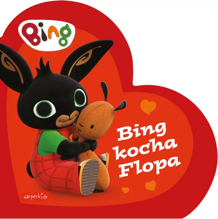 Bing kocha Flopa. Bing - tantis.pl