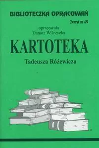 Kartoteka Tadeusza Różewicza. Biblioteczka opracowań. Zeszyt nr 49