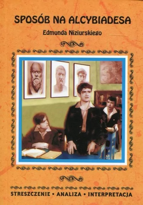 Sposób na Alcybiadesa Edmunda Niziurskiego - tantis.pl