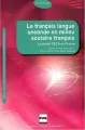 Francais langue seconde en milieu scolaire francais - tantis.pl