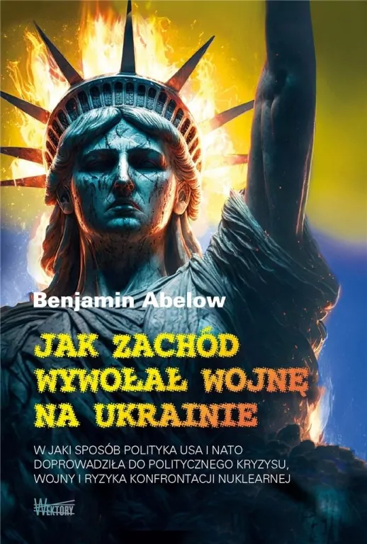 Jak Zachód wywołał wojnę na Ukrainie - tantis.pl