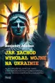 Jak Zachód wywołał wojnę na Ukrainie - tantis.pl