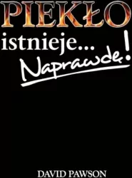 Piekło istnieje... Naprawdę!