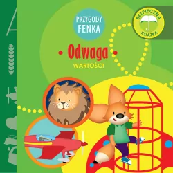 Odwaga. Wartości. Przygody Fenka