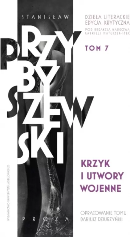 Krzyk i utwory wojenne. Stanisław Przybyszewski - tantis.pl