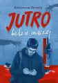Jutro będzie inaczej - tantis.pl