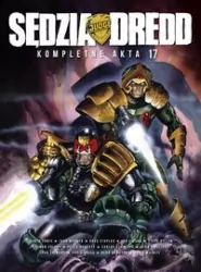 Sędzia Dredd Kompletne akta 17