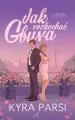 Jak rozkochać gbura. Grzeszni Miliarderzy - tantis.pl