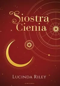 Siedem Sióstr T.3 Siostra Cienia - tantis.pl