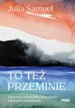 To też przeminie. Historie o zmianach, kryzysach.. - tantis.pl