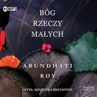 Bóg Rzeczy Małych audiobook - tantis.pl
