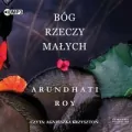 Bóg Rzeczy Małych audiobook - tantis.pl