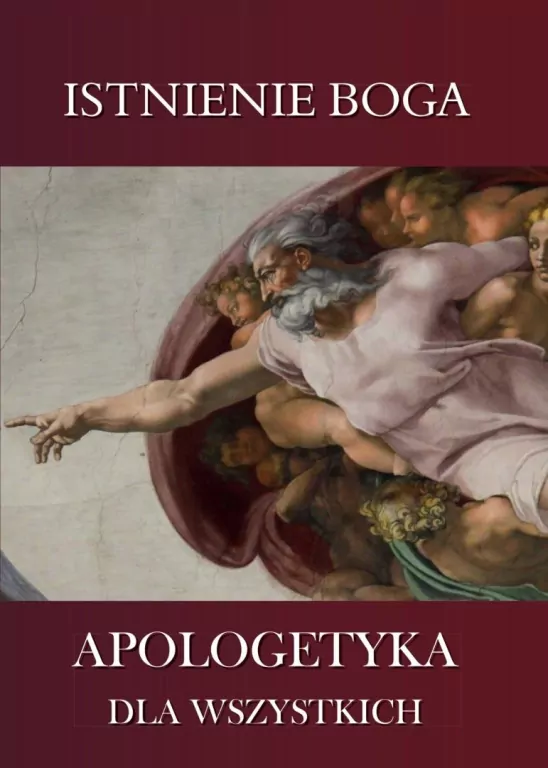 Apologetyka dla wszystkich 5 Istnienie Boga - tantis.pl