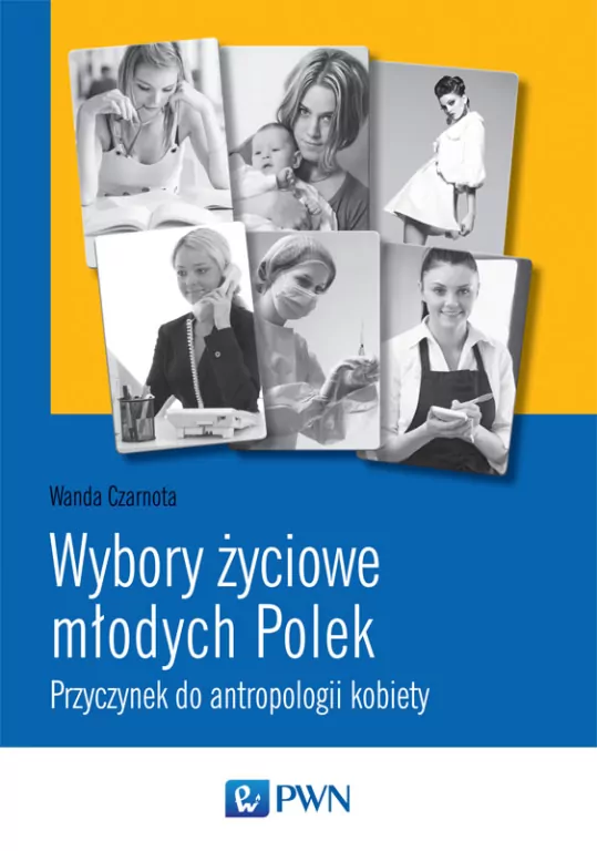WYBORY ŻYCIOWE MŁODYCH POLEK - tantis.pl
