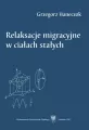 Relaksacje migracyjne w ciałach stałych - tantis.pl
