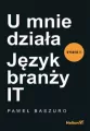 U mnie działa. Język branży IT - tantis.pl