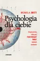 Psychologia dla ciebie. Eksperymentuj i odkrywaj fascynujący świat ludzkich zachowań - tantis.pl