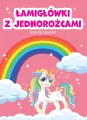 Łamigłówki z jednorożcami.. Książeczka z naklejkam - tantis.pl