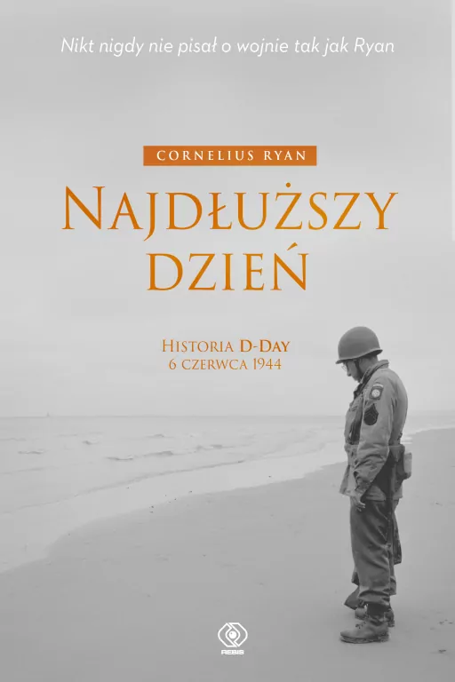 Najdłuższy dzień. Historia D-Day 6 czerwca 1944 - tantis.pl