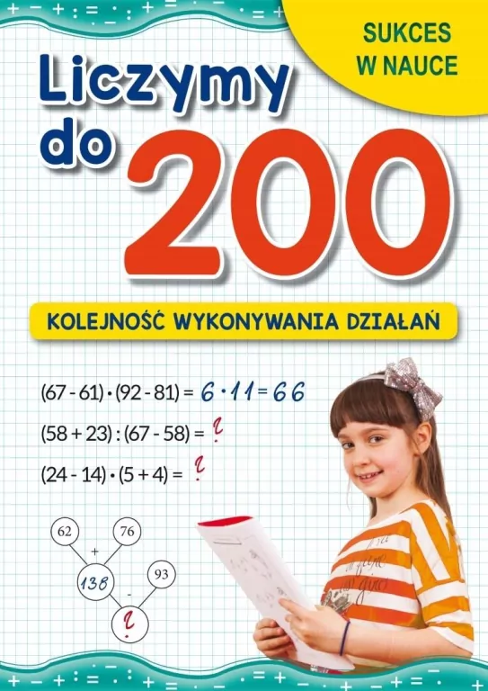 Liczymy do 200. Kolejność wykonywania działań - tantis.pl