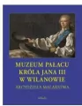 Muzeum pałacu króla Jana III w Wilanowie. Arcydzieła malarstwa - tantis.pl