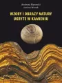Wzory i obrazy natury ukryte w kamieniu - tantis.pl