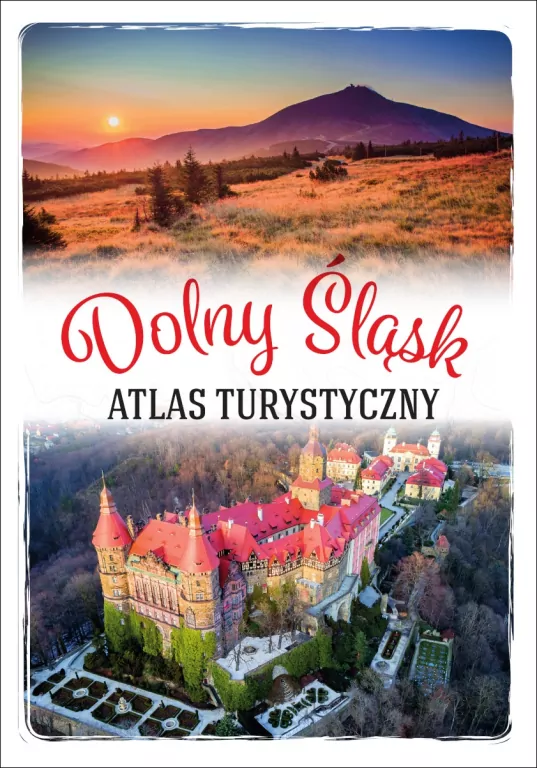 Dolny Śląsk. Atlas turystyczny - tantis.pl