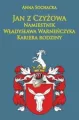 Jan z Czyżowa namiestnik... - tantis.pl
