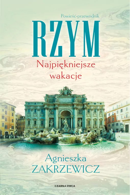 Rzym. Najpiękniejsze wakacje - tantis.pl