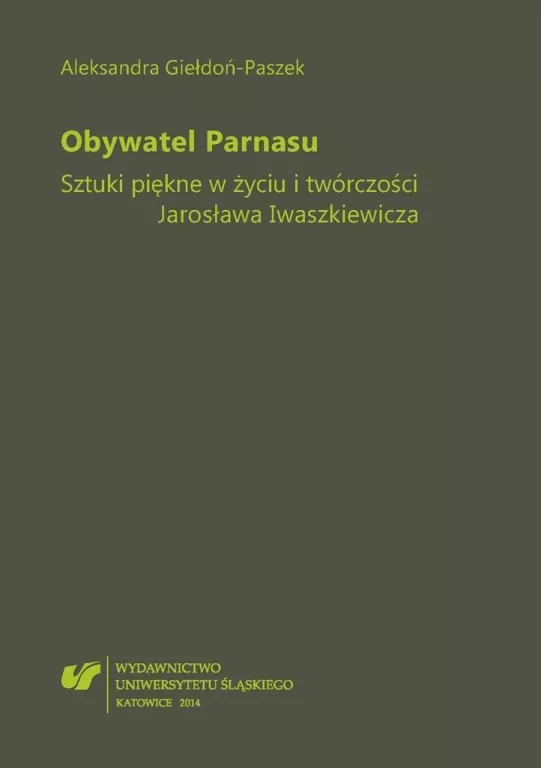 Obywatel Parnasu. Sztuki piękne w życiu i... - tantis.pl