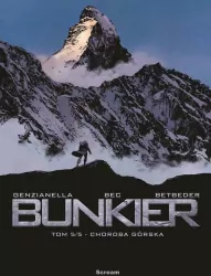 Choroba Górska. Bunkier. Tom 5
