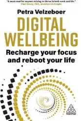 Digital wellbeing. Recharge your focus and reboot your life wer. angielska