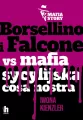 Borsellino i Falcone vs mafia sycylijska cosa nostra - tantis.pl