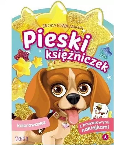 Brokatowa magia. Pieski księżniczek. Tofi - tantis.pl