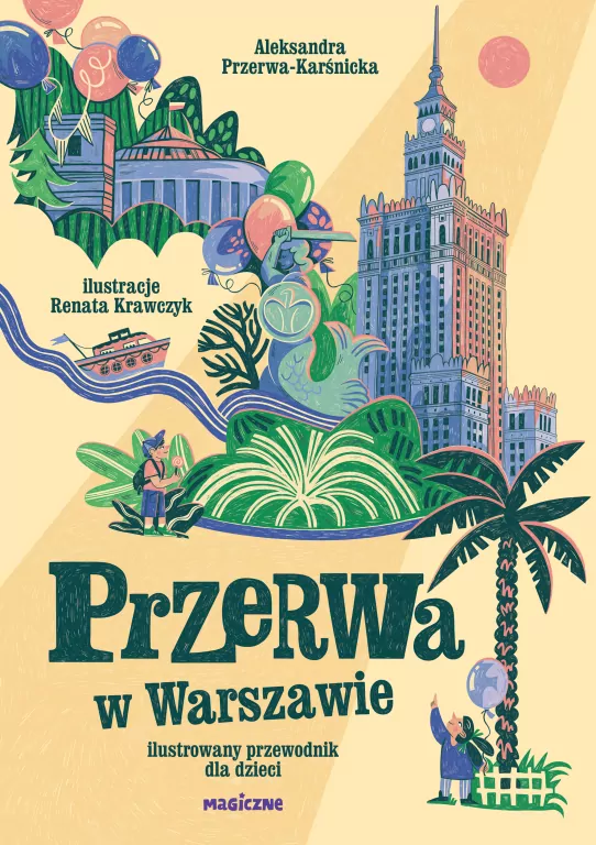 Przerwa w Warszawie. Ilustrowany przewodnik dla dzieci - tantis.pl