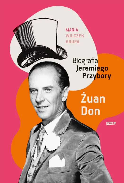 Żuan Don. Biografia Jeremiego Przybory - tantis.pl
