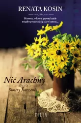 Nić Arachny. Siostry Jutrzenki. Tom 1