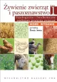 Żywienie zwierząt i paszoznawstwo. Tom 1 - tantis.pl