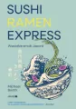 Sushi Ramen Express Wszystkie smaki Japonii - tantis.pl