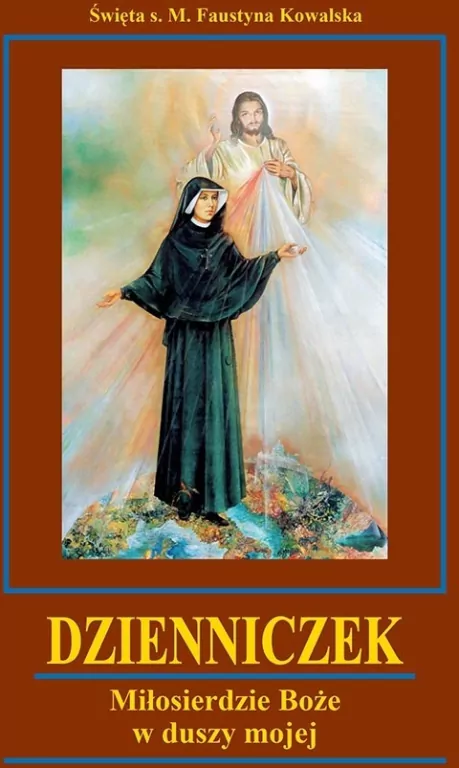 Dzienniczek. Miłosierdzie Boże w duszy mojej - tantis.pl